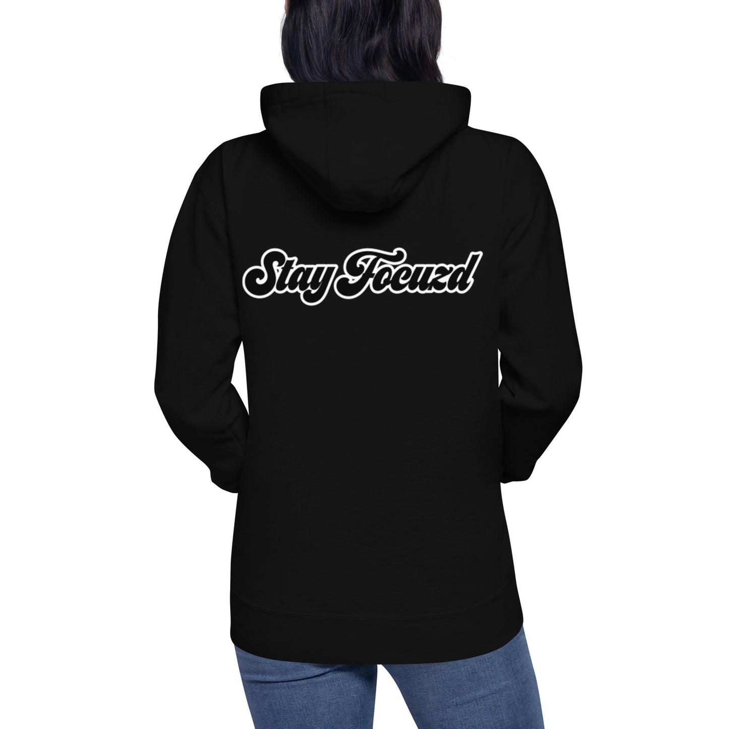 Stay Focuzd Hoodie