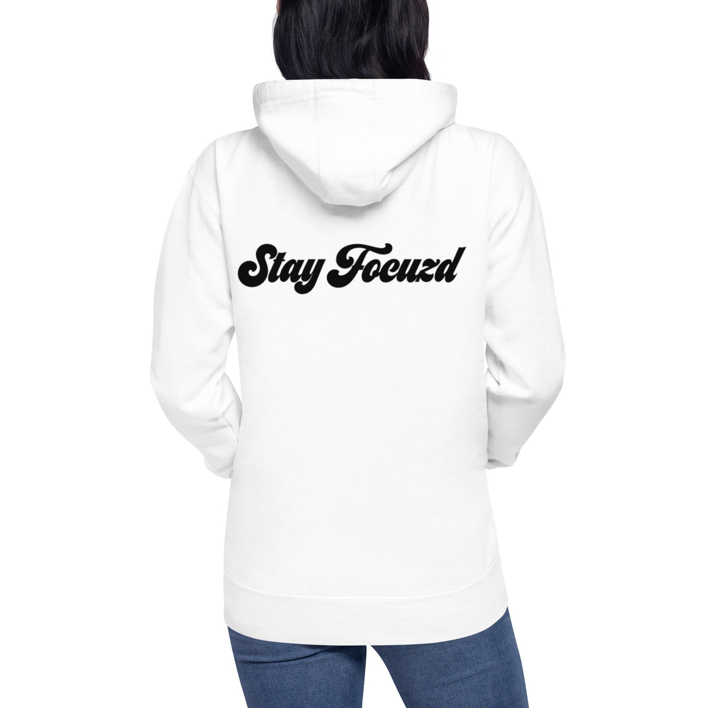 Stay Focuzd Hoodie